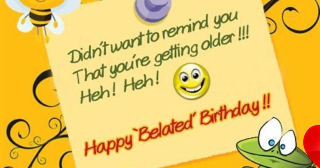 belated-birthday-wishes-puns-and-jokes