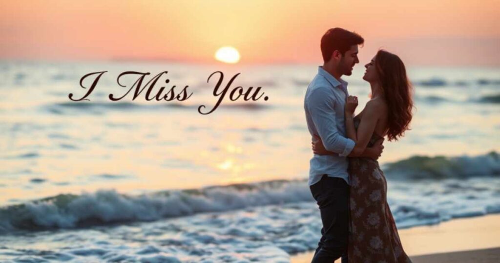 i-miss-you-emotional-deep-love-message-for-him