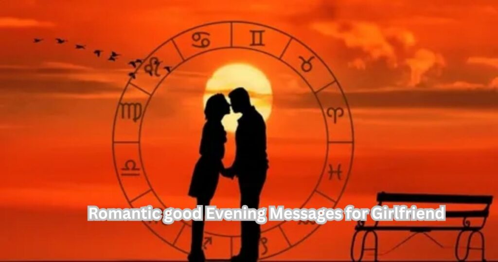 romantic-good-evening-messages-for-girlfriend