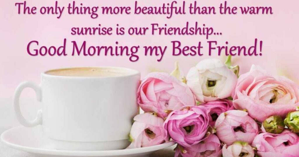 sweet-good-morning-message-for-a-friend