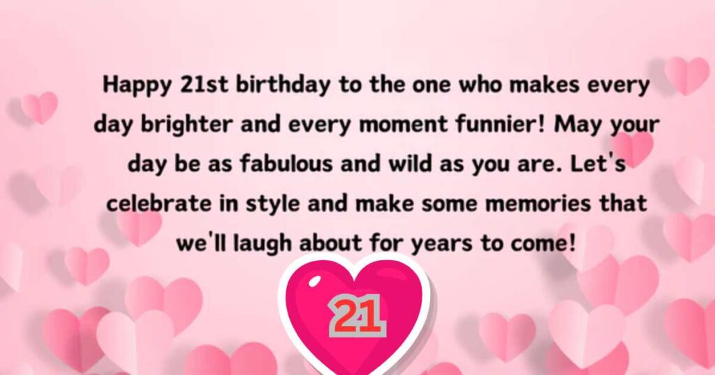 heartfelt-21st-birthday-wishes-to-celebrate-this-special-milestone