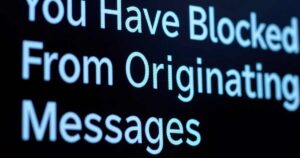you-have-been-blocked-from-originating-messages